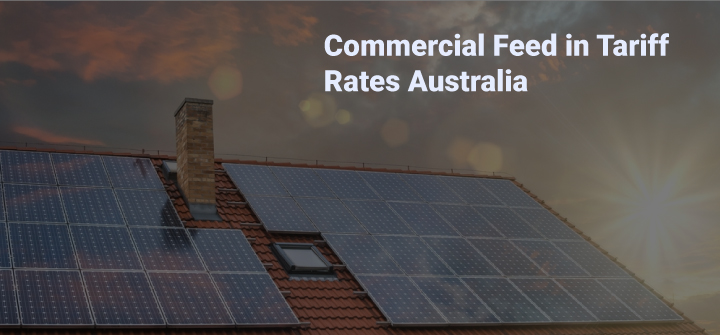 Commercial Feed In Tariff Rates Australia